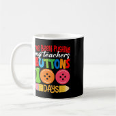 Mug 100 Jours D'École J'Ai Poussé Mes Enseignants B (Gauche)