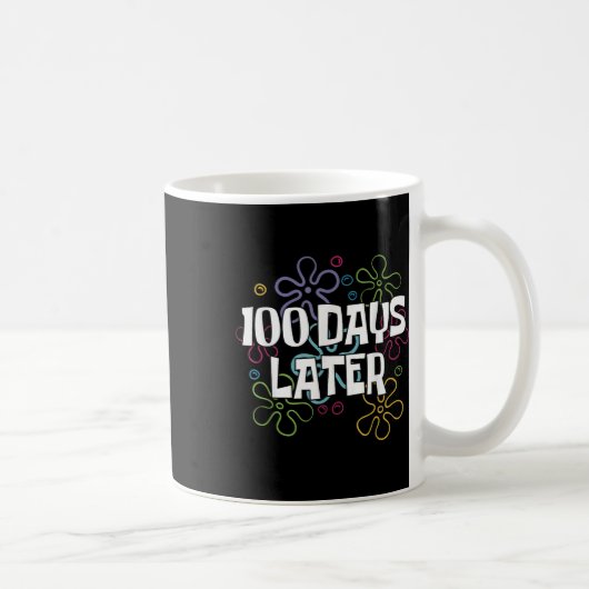 Mug 100 Jours Plus Tard Chemise 100 Jours D'Enseignant (Droite)