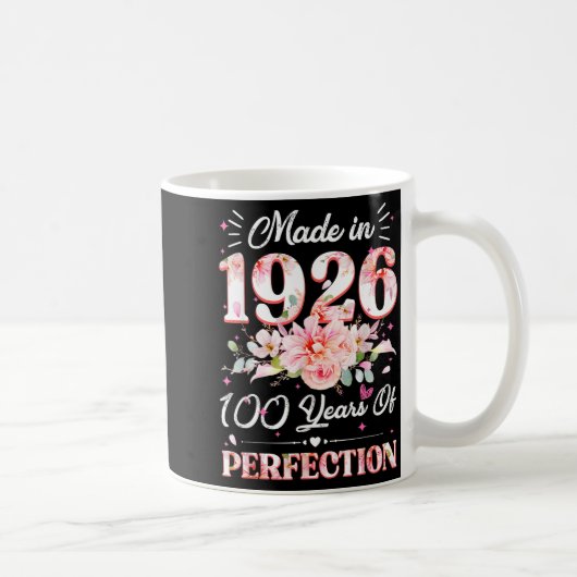 Mug 100 Years Old Made In 1926 Floral 100th Birthday W (Droite)