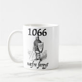 Mug 1066 Never Forget Naefre Forgyt Funny English Hist (Gauche)