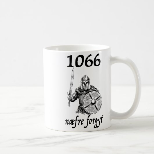 Mug 1066 Never Forget Naefre Forgyt Funny English Hist (Droite)