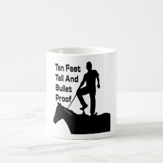 Mug 10 pieds de grand et preuve de balle