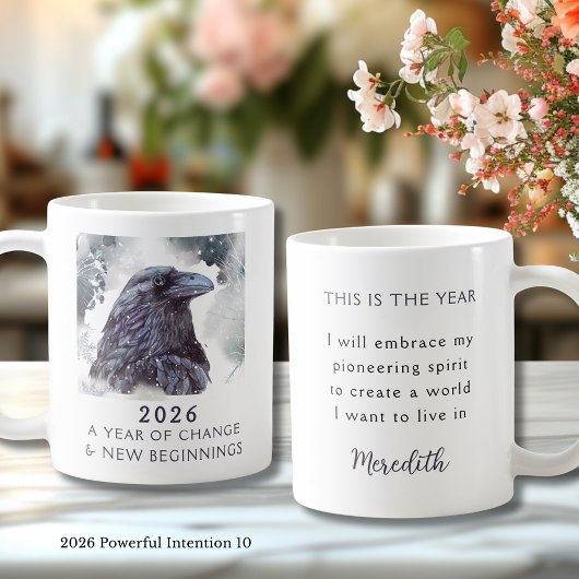 Mug 10. Raven 2026 Year of Change Powerful Intention