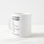 Mug 10 Things That Require Zero Talent Motivational (Devant gauche)