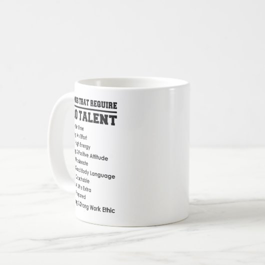 Mug 10 Things That Require Zero Talent Motivational  (Devant gauche)