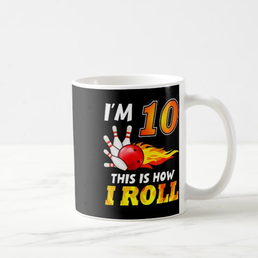 Mug 10e anniversaire Bowling Voici comment je roule 10 (Droite)