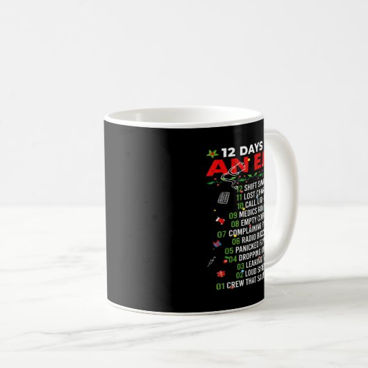 Mug 12 Days Of An Ems Emt Icu Nurse Christmas Xmas Fun (Devant droit)