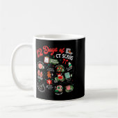 Mug 12 Days Of Ct Scans Christmas Ct Tech Cat Scan  (Gauche)