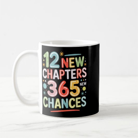 Mug 12 New Chapters 365 Chances Insrational Quote For (Gauche)