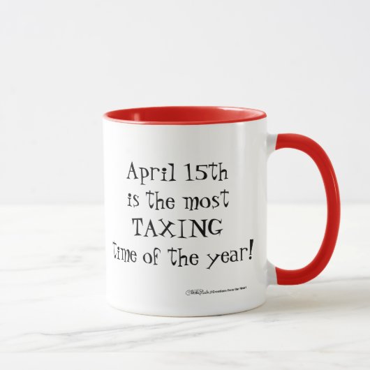 Mug 15 avril- La période la plus imposante de l'année! (Droite)