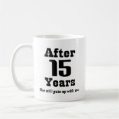 Mug 15ème Anniversaire (drôle) (Gauche)