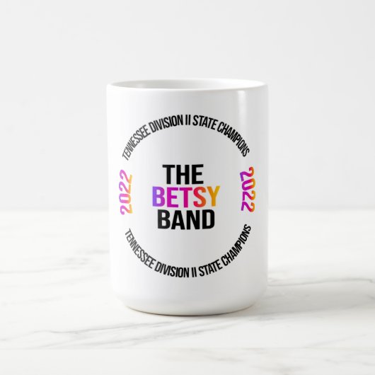 Mug 15oz de la bande Betsy 2022 (Centre)