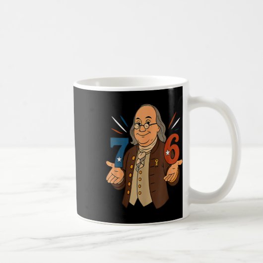 Mug 1776 Funny Benjamin Ben Franklin Meme Six Seven 6  (Droite)