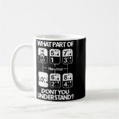 Mug 18 Speed What Don't You Understand Funny Truck Dri (Gauche)