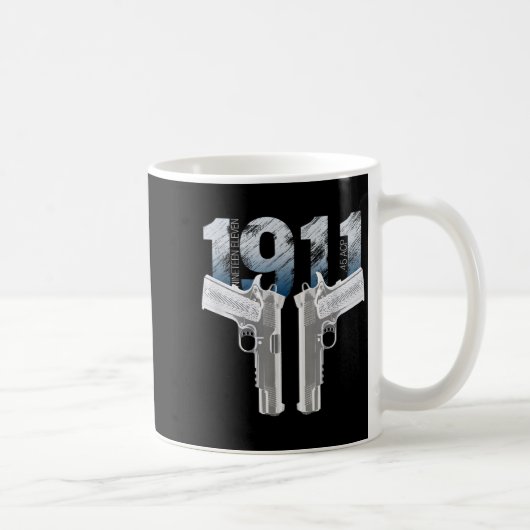Mug 1911 Handgun Pro Gun 2nd Amendment Gift  (Droite)