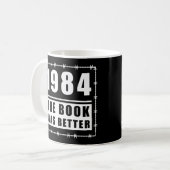 Mug 1984 Le Livre Était Meilleur Citation (Devant gauche)