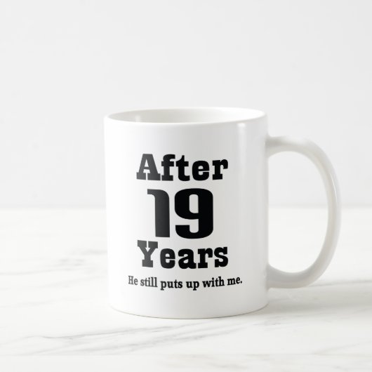 Mug 19ème Anniversaire (drôle) (Droite)