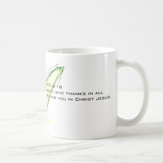 Mug 1 5h16 de Thessalonians - alwa 18Be joyeux… (Droite)