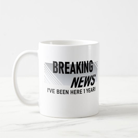 Mug 1 an Anniversaire du travail Nouvelles de rupture  (Gauche)