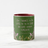 Mug 1 Chroniques 16:34 Bourgogne verte Écriture floral (Centre)
