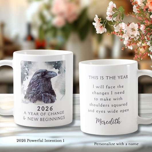 Mug 1. Raven 2026 Year of Change Powerful Intention