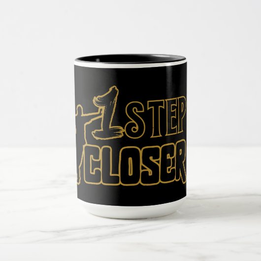 Mug 1 Step Closer – Motivational Quote  (Centre)