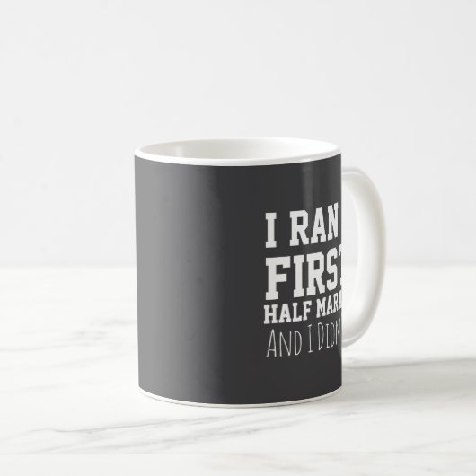 Mug 1st Half Marathon Runner Funny Running First  (Devant droit)