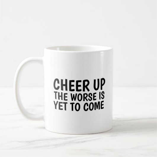 MUG 2021 FUNNY CHEERUP LE PIRE À VENIR (Gauche)