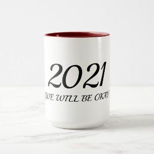 Mug 2021 Nous Serons Bien Personnalisable Nouvel An