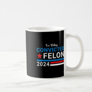 Mug 2024 Condamné Felon19