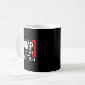 Mug 2024 Drill Baby Funny Trump Lovers Vote For Trump (Devant gauche)