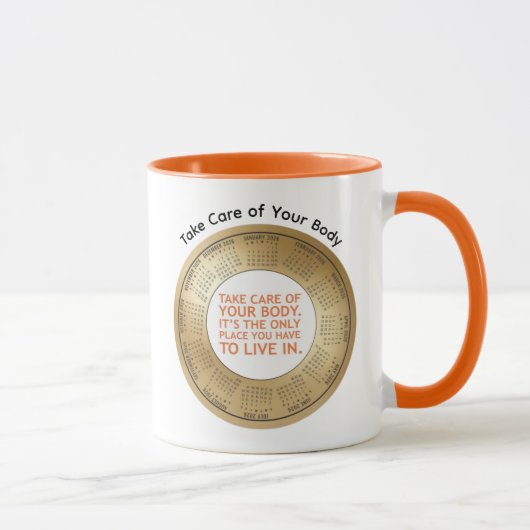 Mug 2026 Calendar Quote Take Care of Your Body Coffee (Droite)