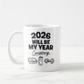 Mug 2026 Consistency Will Be My Year (Gauche)