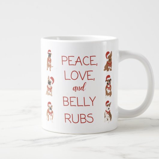 Mug 20oz Peace, Love, & Belly Rubs (Droite)