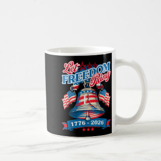 Mug 250 ans d'Amérique Anniversaire Sonnez la cloche d
