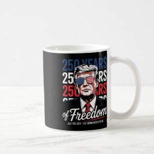 Mug 250 Ans De Liberté - Drôle Donald Trump