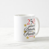 Mug 250 Years of Defending Freedom – America’s Birthda (Devant droit)