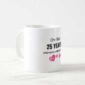 Mug 25e anniversaire de Mariage Dons amusants pour lui (Devant gauche)
