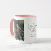 Mug 2-Photo moderne "Love You Sister" (Devant gauche)