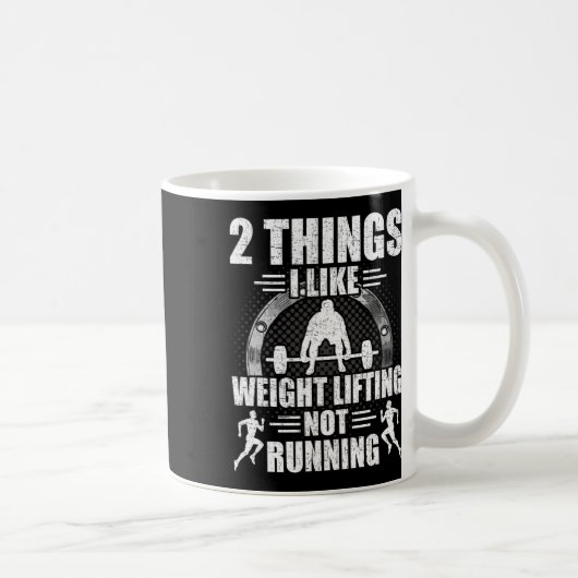 Mug 2 Things I Like Weightlifting Not Running Bodybuil (Droite)