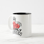Mug 2 Tons 11oz : Ma seule Reine (noire) (Devant gauche)