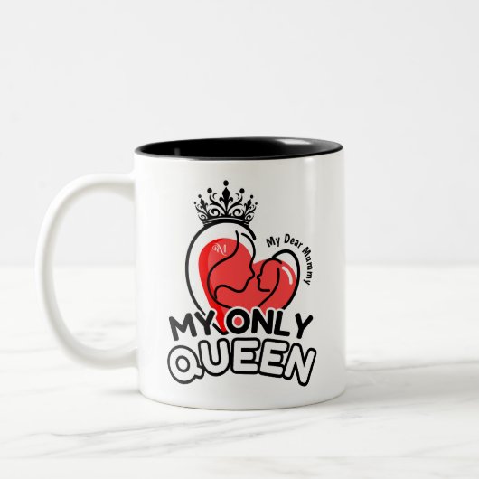 Mug 2 Tons 11oz : Ma seule Reine (noire) (Gauche)