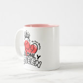 Mug 2 Tons 11oz : Ma seule Reine (rose) (Devant gauche)