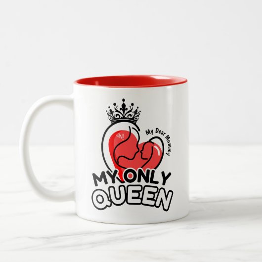 Mug 2 Tons 11oz : Ma seule Reine (rouge) (Gauche)