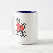 Mug 2 Tons 15oz : Ma seule Reine (bleu) (Devant gauche)