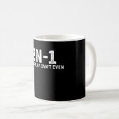 Mug 2n-1 Je ne peux littéralement pas même enseignant  (Devant droit)