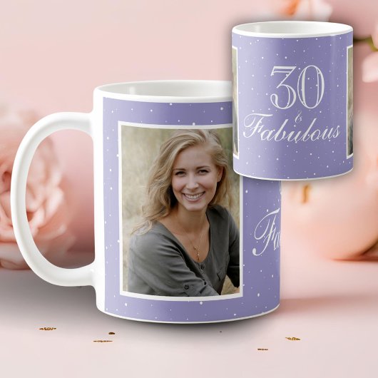 Mug 30 and Fabulous Elegant Birthday Photo 