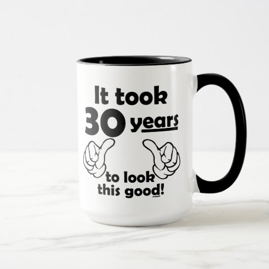 Mug 30 ans pour regarder ceci bon (Droite)