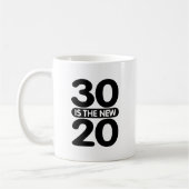 Mug 30 est le nouveau 20 (Gauche)