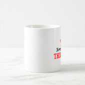 Mug 30 n'a jamais regardé ceci bon ! (Centre)